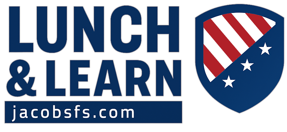 Lunch & Learn logo featuring bold text and a shield design, promoting Jacobs Financial Services' educational sessions on retirement planning and financial wellbeing.